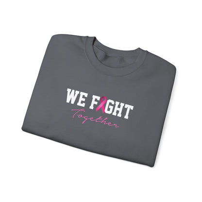"We Fight Together" Sweatshirt
