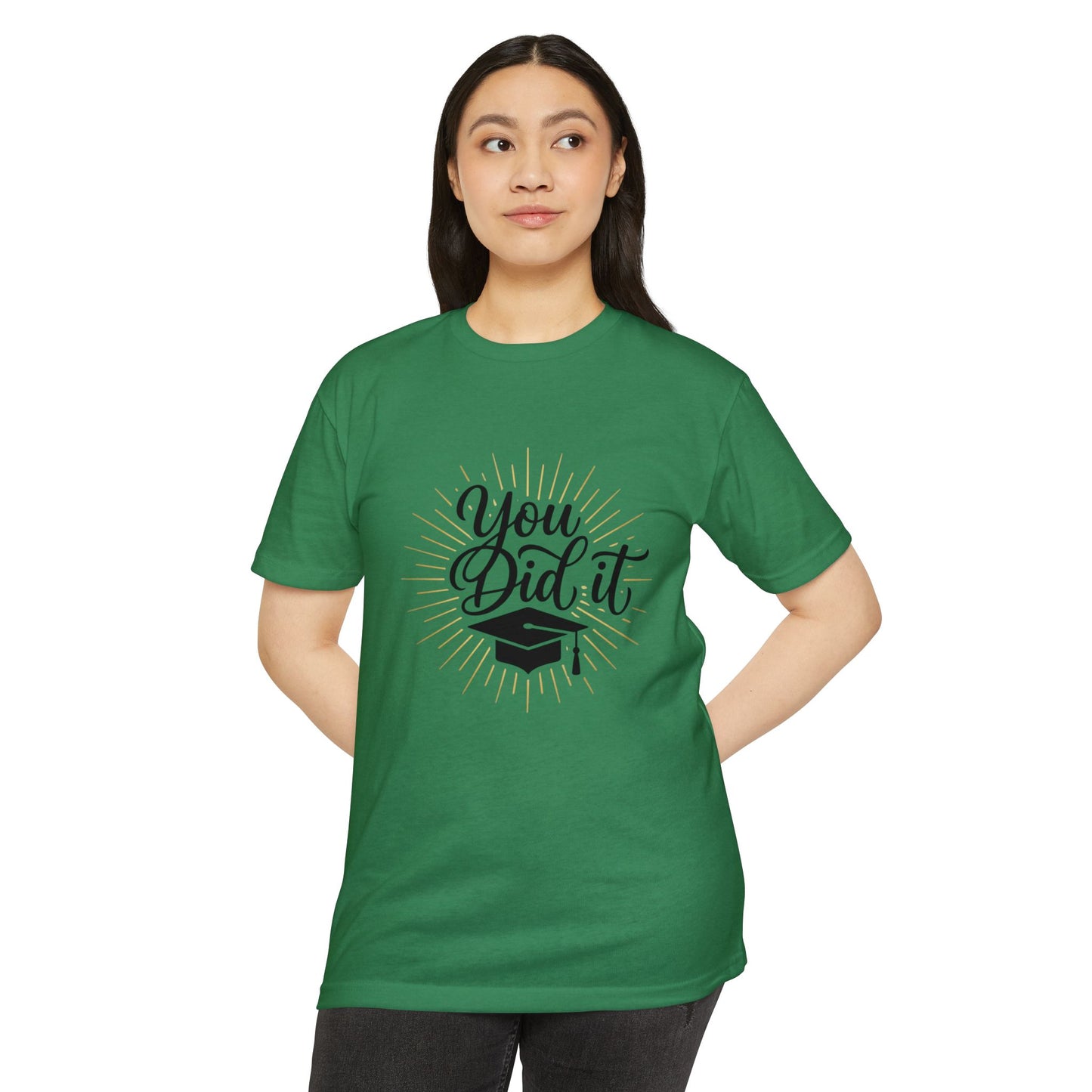 You Did It Graduation T-Shirt — Congrats Grad Tee with Cap Graphic