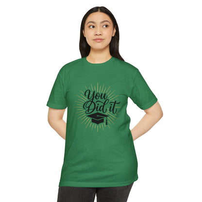 You Did It Graduation T-Shirt — Congrats Grad Tee with Cap Graphic