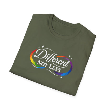 Different Not Less T-Shirt