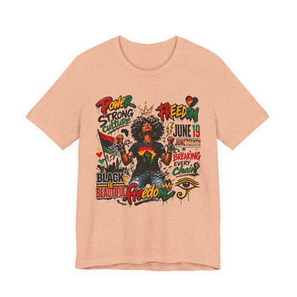 Juneteenth Freedom T-Shirt — Black Is Beautiful Graphic Tee