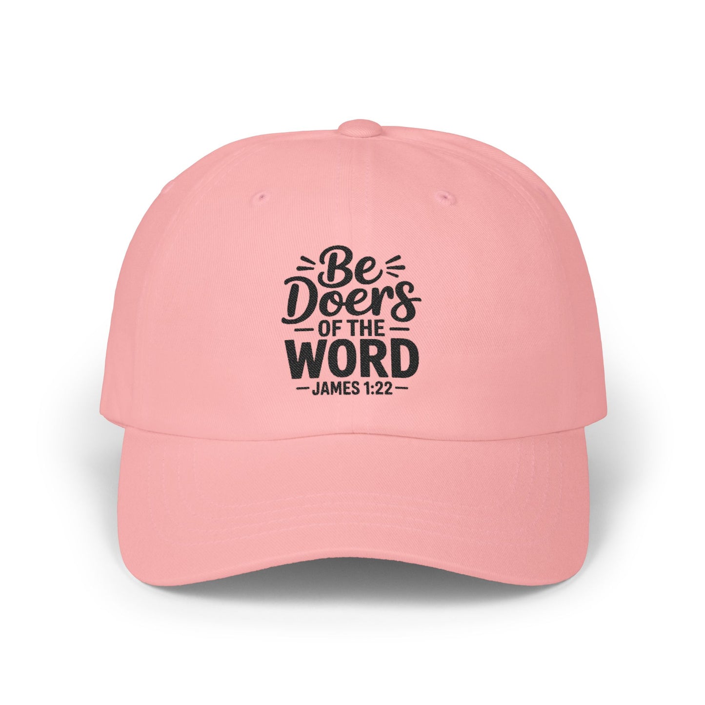 Dad Cap — "Be Doers of the Word" James 1:22 Christian Baseball Hat