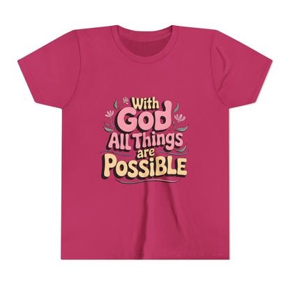 Youth Tee - "With God All Things Are Possible" Inspirational Christian Shirt