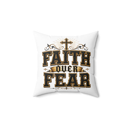 Faith Over Fear Decorative Pillow — Inspirational Christian Accent Cushion