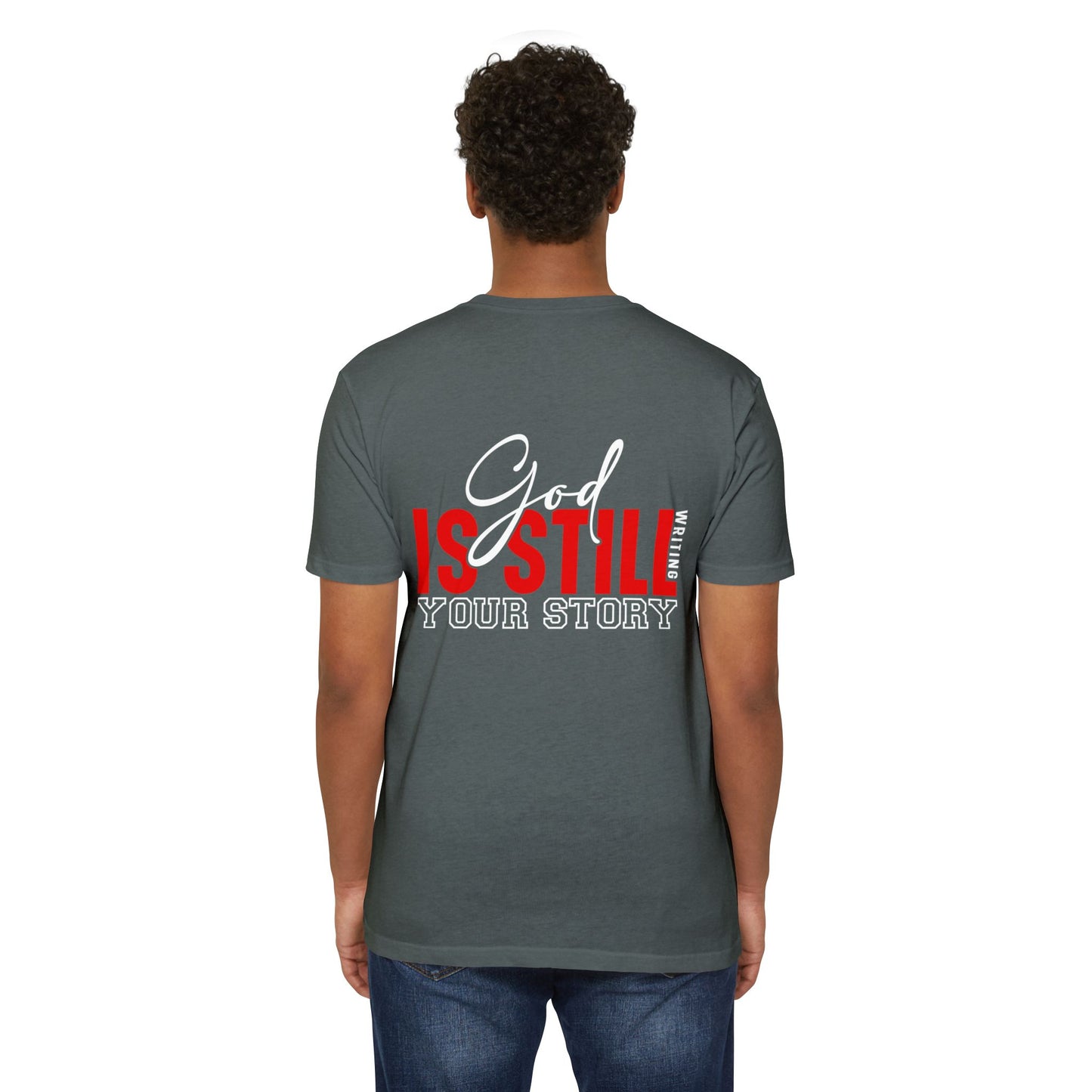 God Is Still Writing Your Story T-Shirt