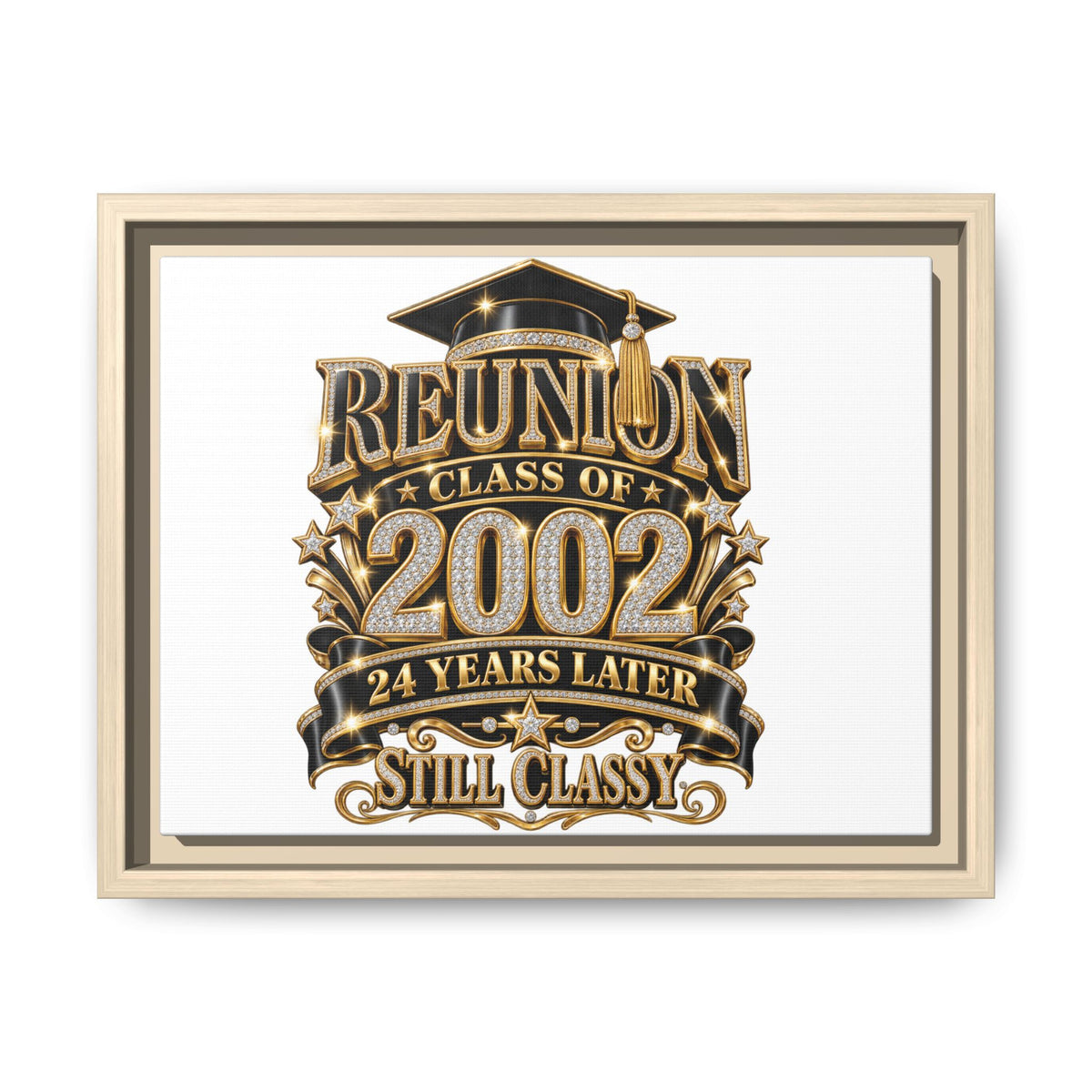 Reunion Class of 2002 Framed Canvas — "Still Classy" 24 Years Later