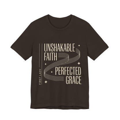 Unshakable Faith, Perfected Grace Tee