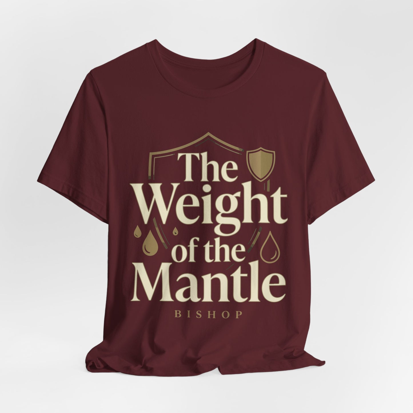 The Weight of the Mantle T-Shirt — Inspirational Christian Faith Tee