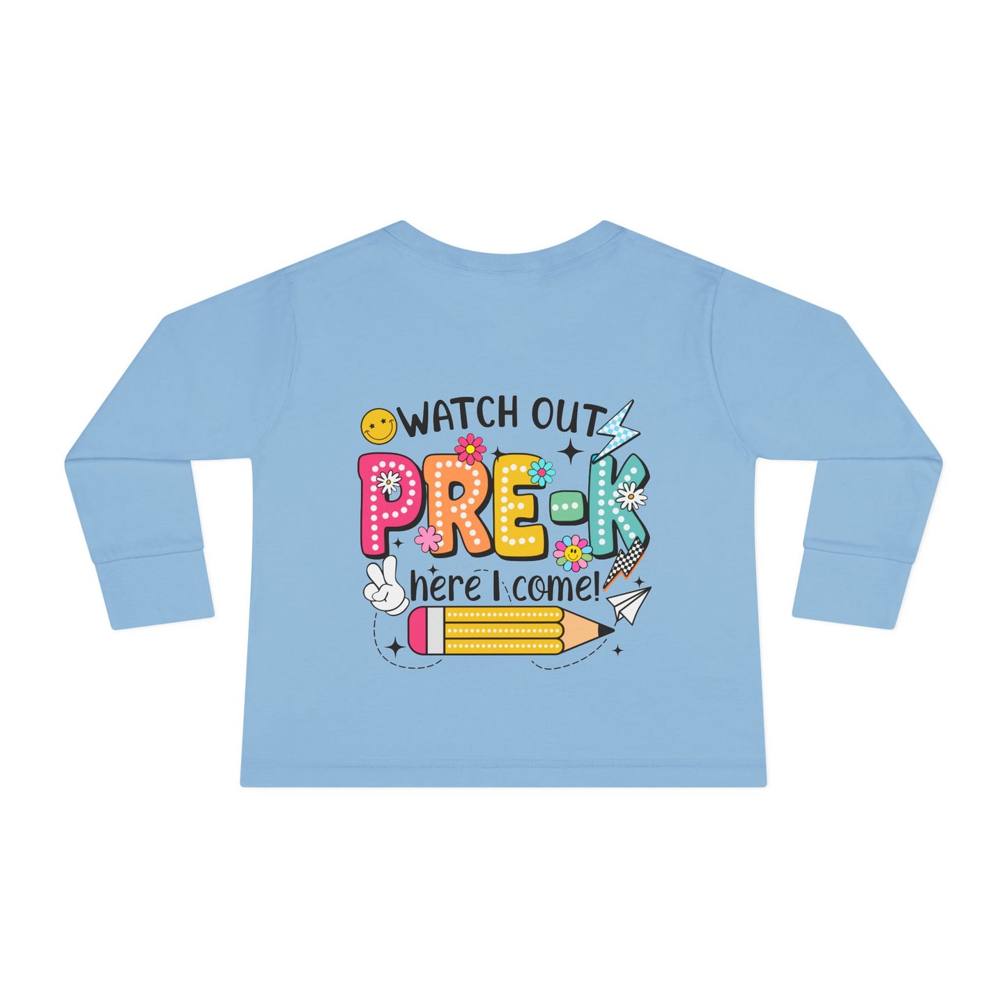 Pre-K Toddler Long Sleeve Tee - "Watch Out Pre-K Here I Come" Back-to-School Shirt