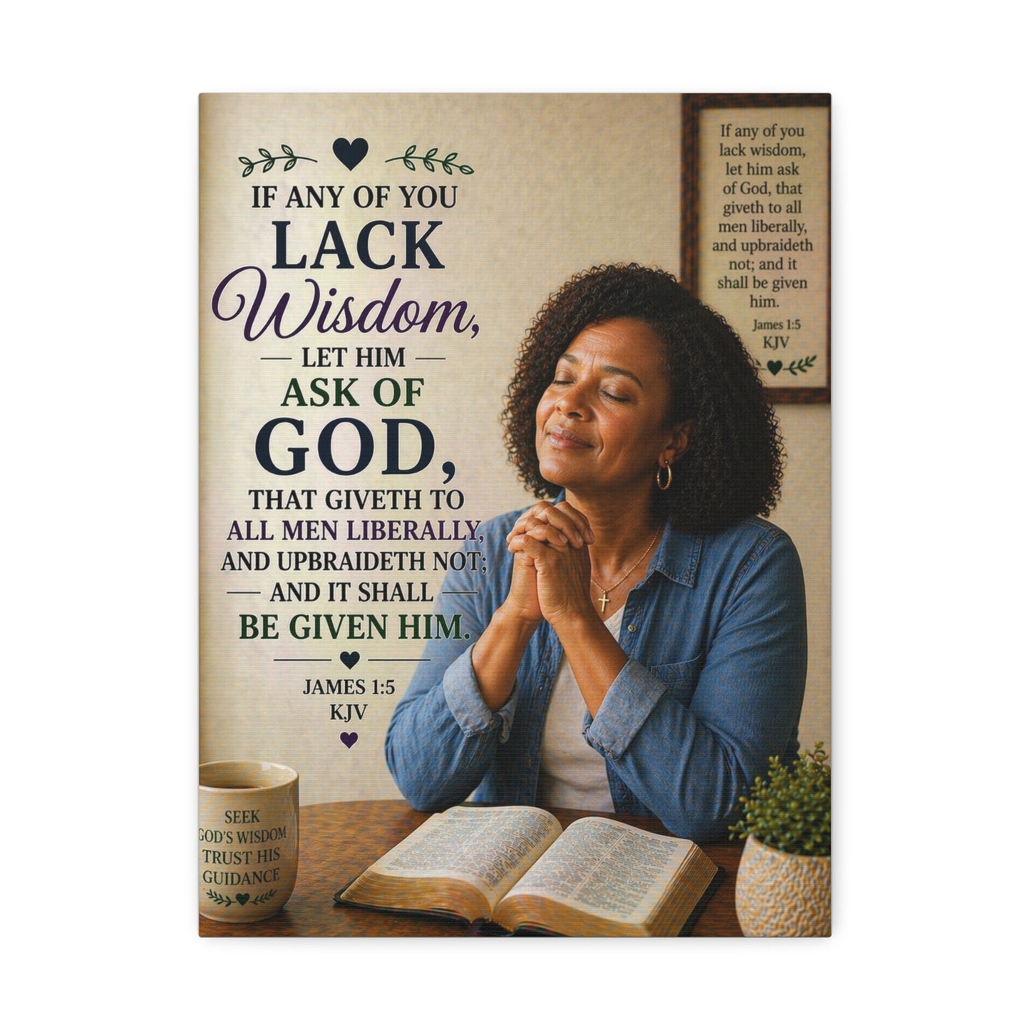 Stretched Canvas - "If Any of You Lack Wisdom" Inspirational Christian Wall Art (James 1:5)