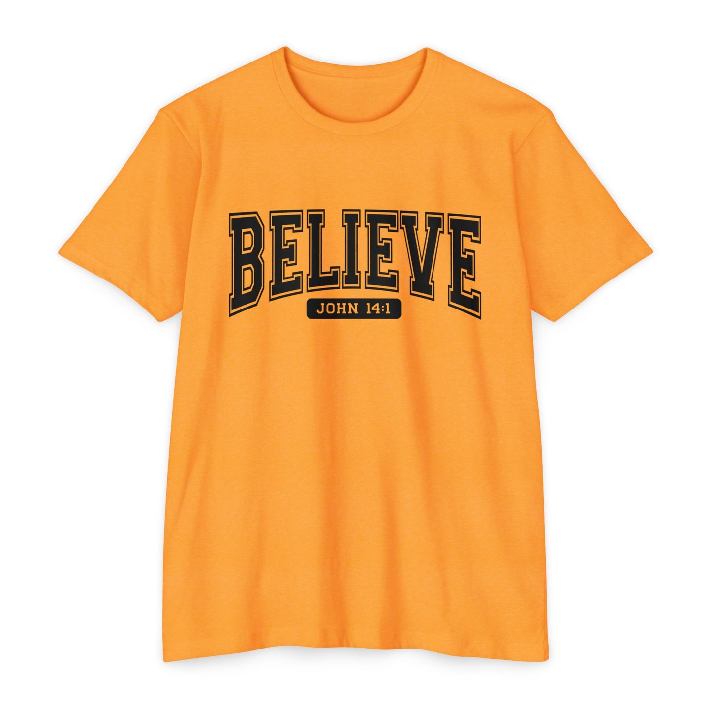 Believe John 14:1 T-Shirt — Faith-Inspired Biblical Tee