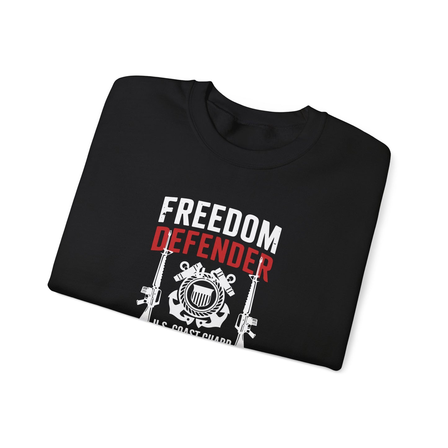 Freedom Defender U.S. Coast Guard Veteran Sweatshirt