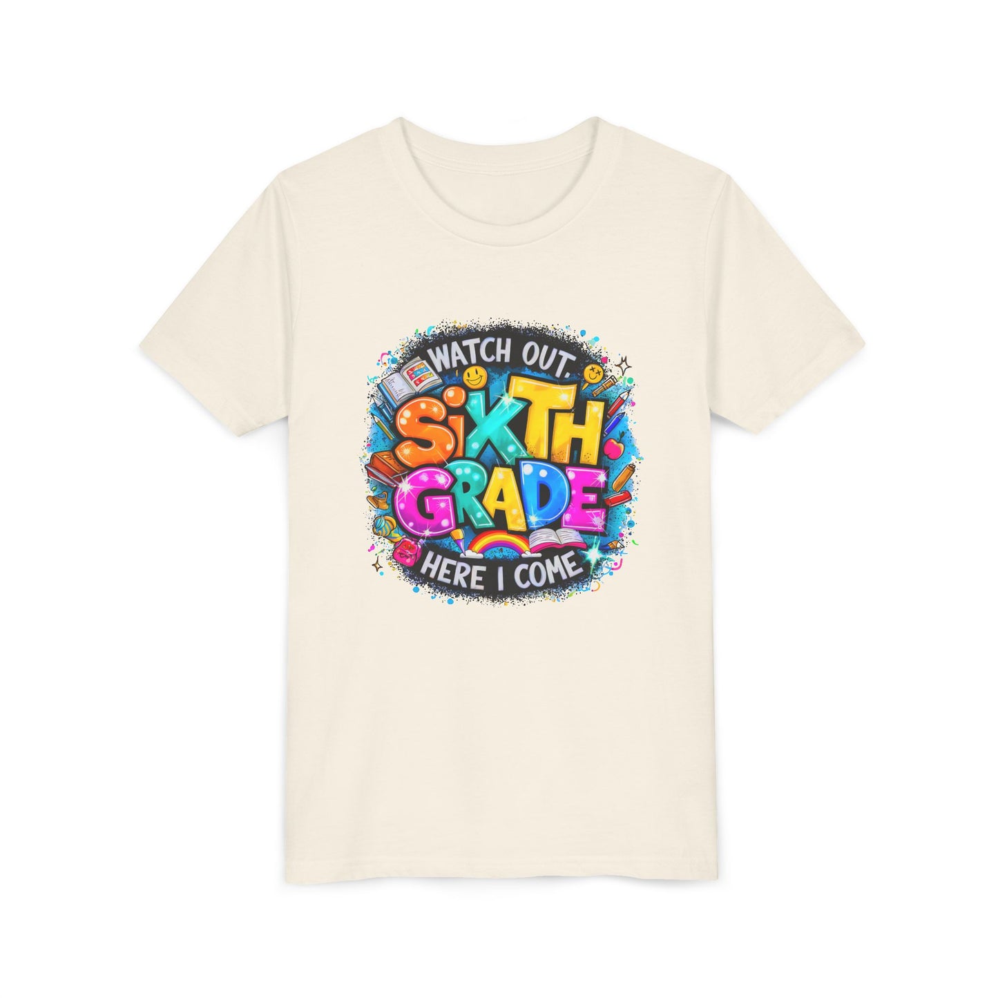 Youth Tee — "Watch Out Sixth Grade Here I Come" Back-to-School Graphic Shirt