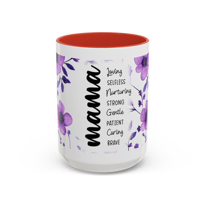 Mama Floral Coffee Mug — "Mama" Traits Listing (Loving, Selfless, Nurturing) — 11/15oz
