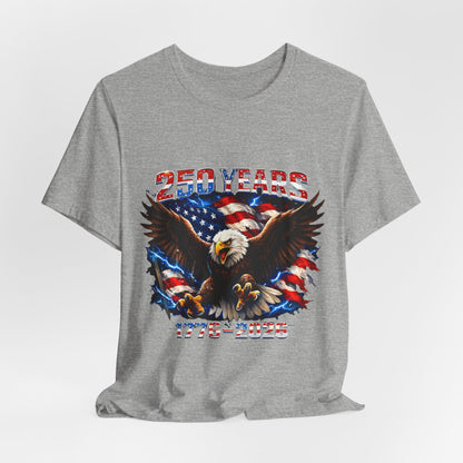250 Years Bald Eagle American Flag T-Shirt — 1776–2026 Patriotic Tee