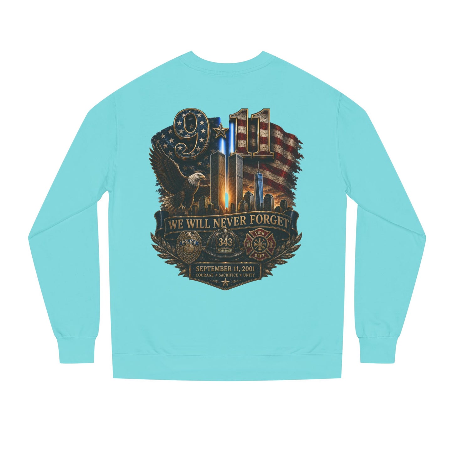 9/11 We Will Never Forget Memorial Sweatshirt