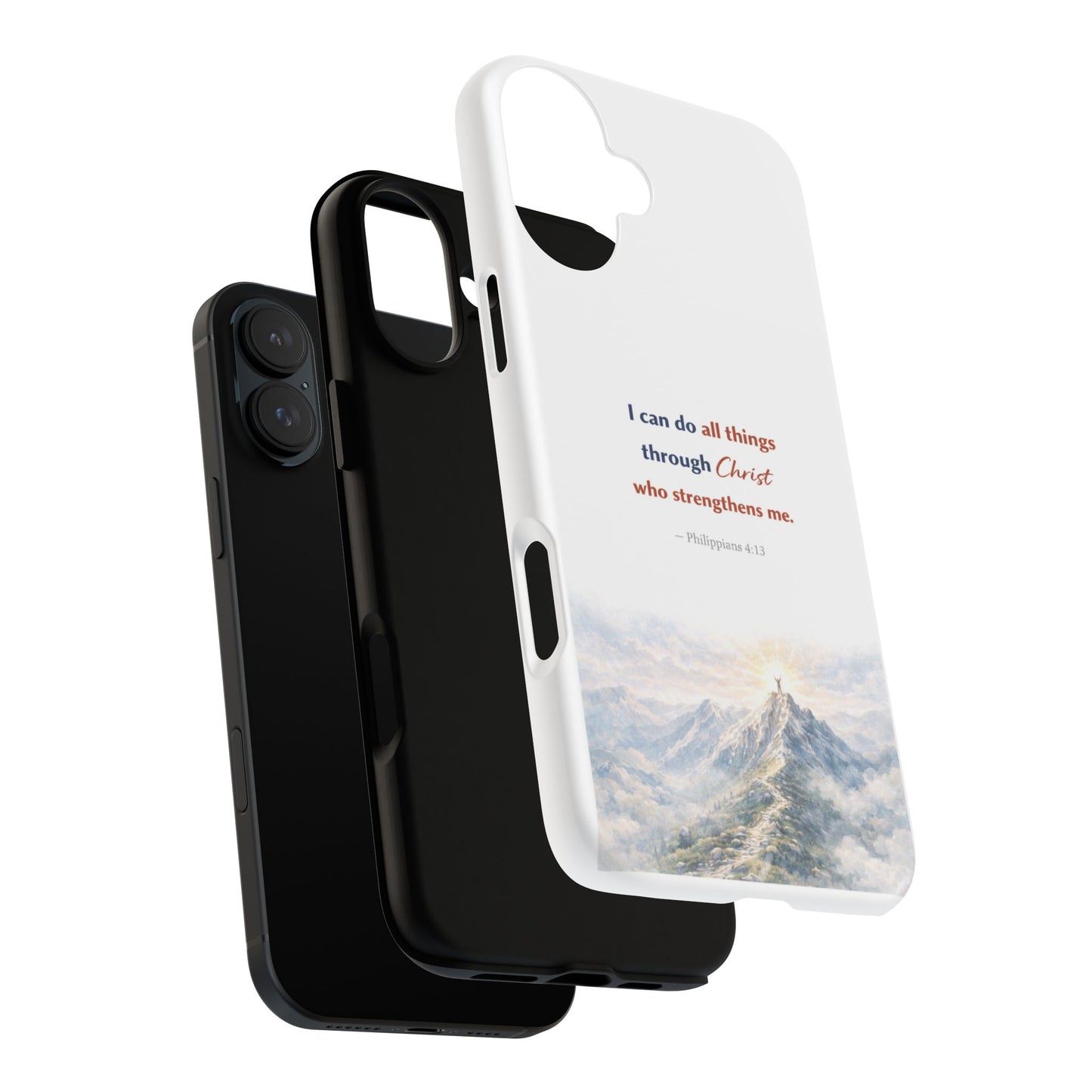 Christian Phone Case – “I Can Do All Things Through Christ” Inspirational Tough Case