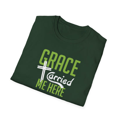 Grace Carried Me Here T-Shirt