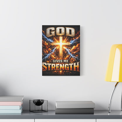 God Gives Me Strength Canvas Wall Art