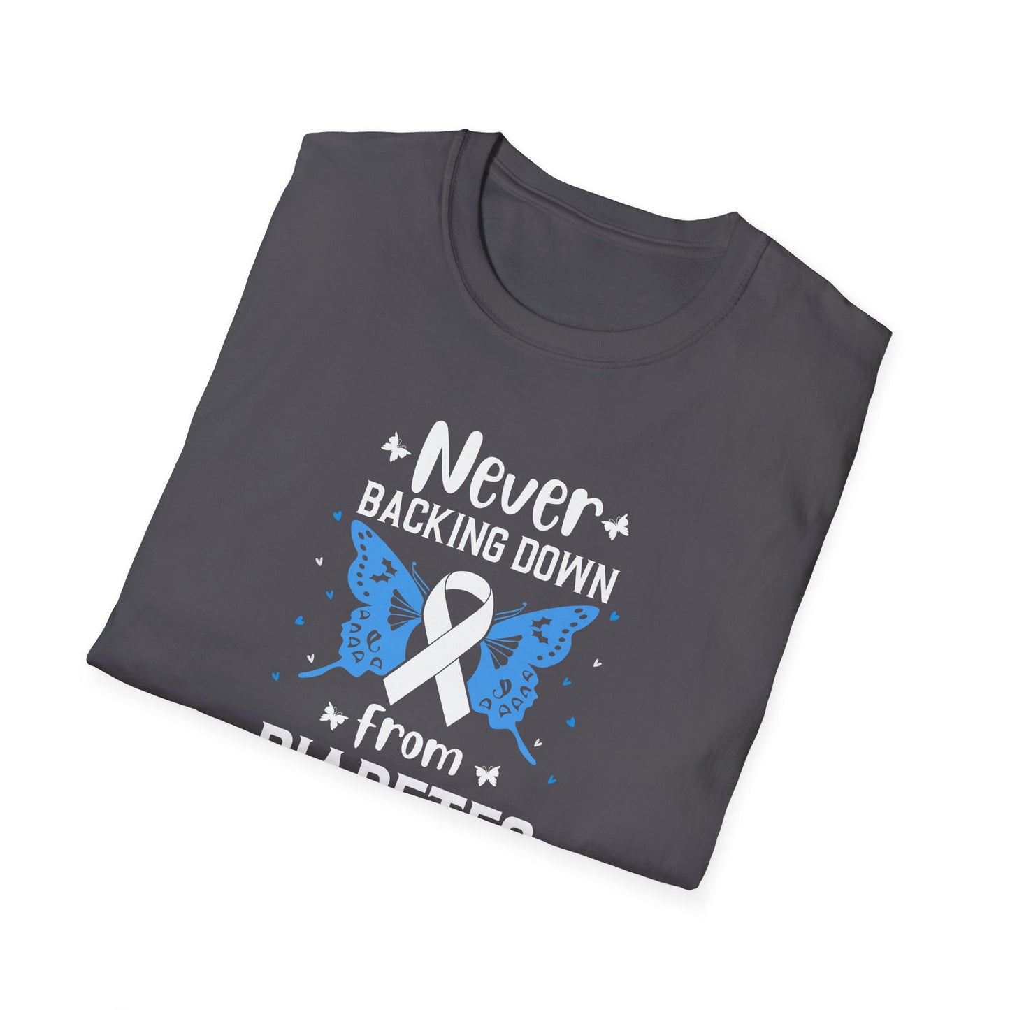 "Never Backing Down from Diabetes"  T-Shirt