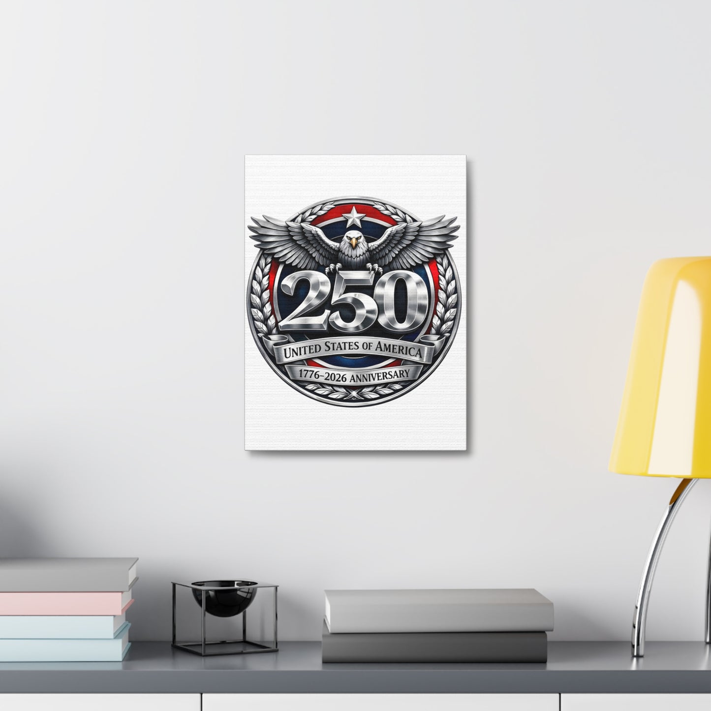 250th United States Anniversary Canvas — Patriotic Eagle Wall Art (1776–2026)
