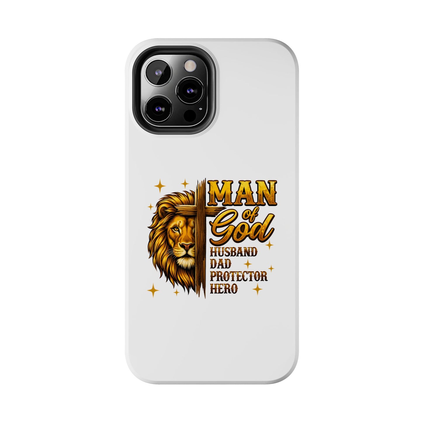 Man of God Lion Phone Case — ‘Man of God’ Christian Protector Dad Gift