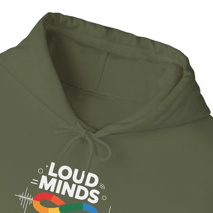 Loud Minds Quiet Strength Hoodie