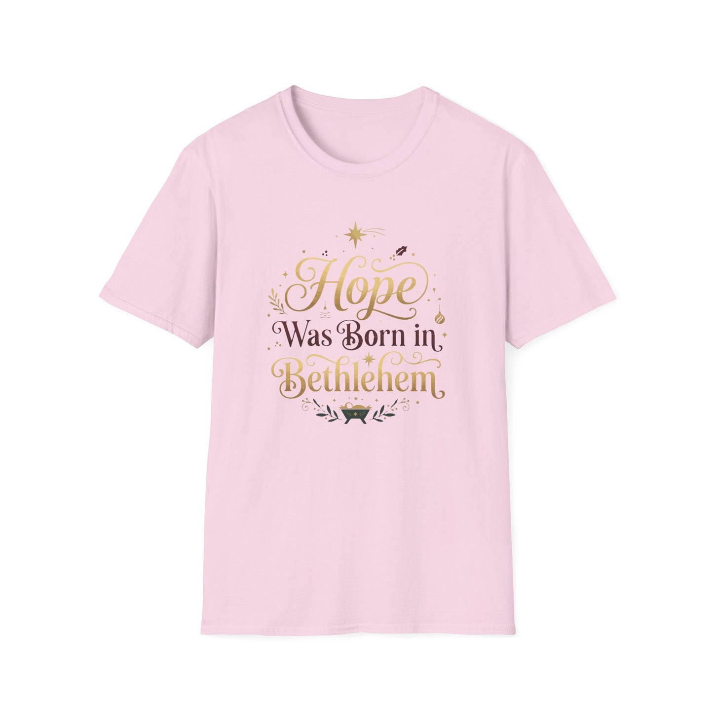 "Hope Was Born in Bethlehem" T-Shirt