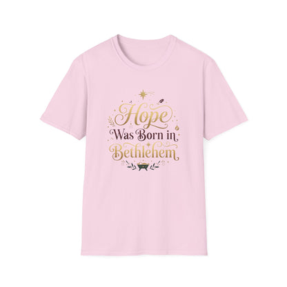 "Hope Was Born in Bethlehem" T-Shirt