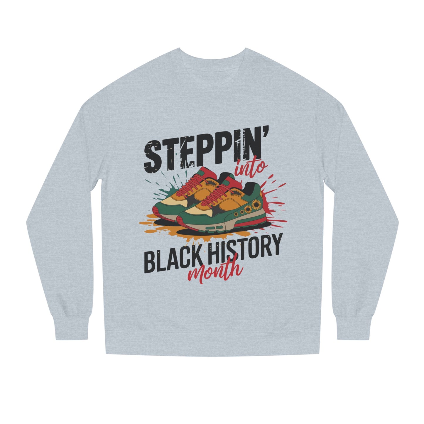 Steppin' into Black History Month Sweatshirt