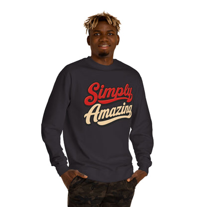 Simply Amazing Retro Crewneck Sweatshirt