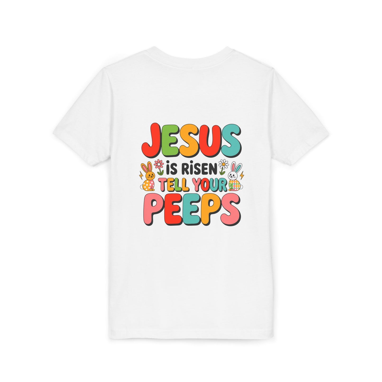 Youth Tee - "Jesus Is Risen, Tell Your Peeps" Easter Kids Shirt