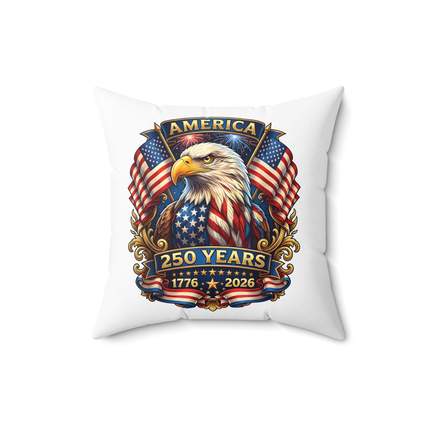 250 Years America Eagle Throw Pillow — Patriotic 1776-2026 Anniversary Decor
