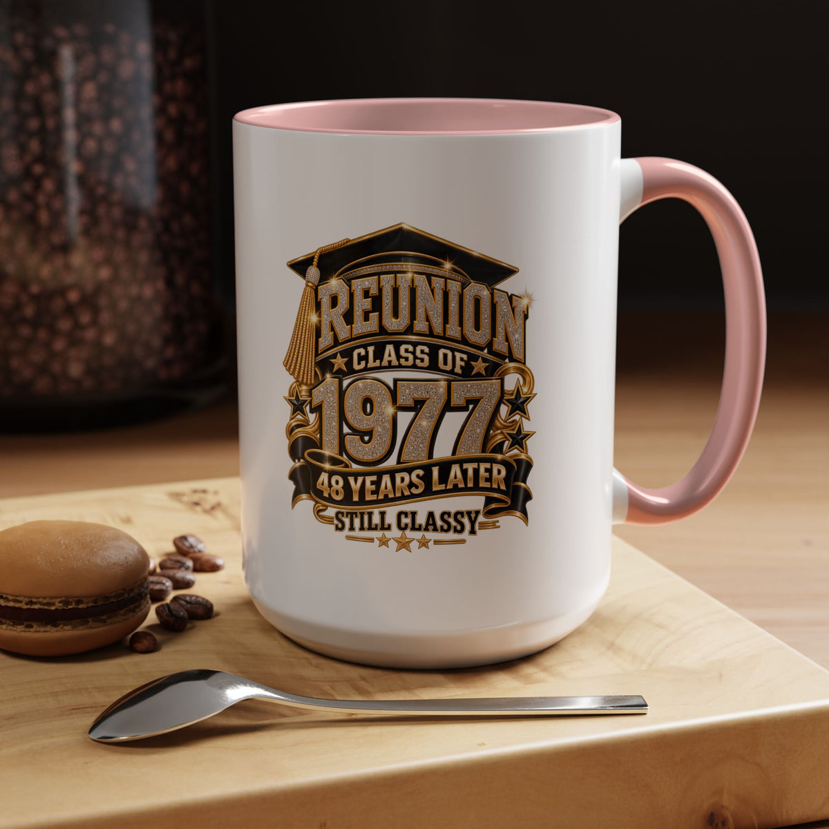 Reunion Class of 1977 Coffee Mug — 48 Years Later, Still Classy