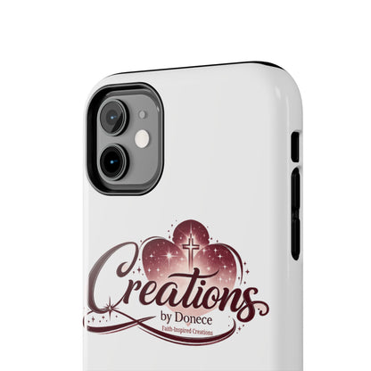 Tough Phone Case — "Creations by Donece" Logo Protective Phone Cover