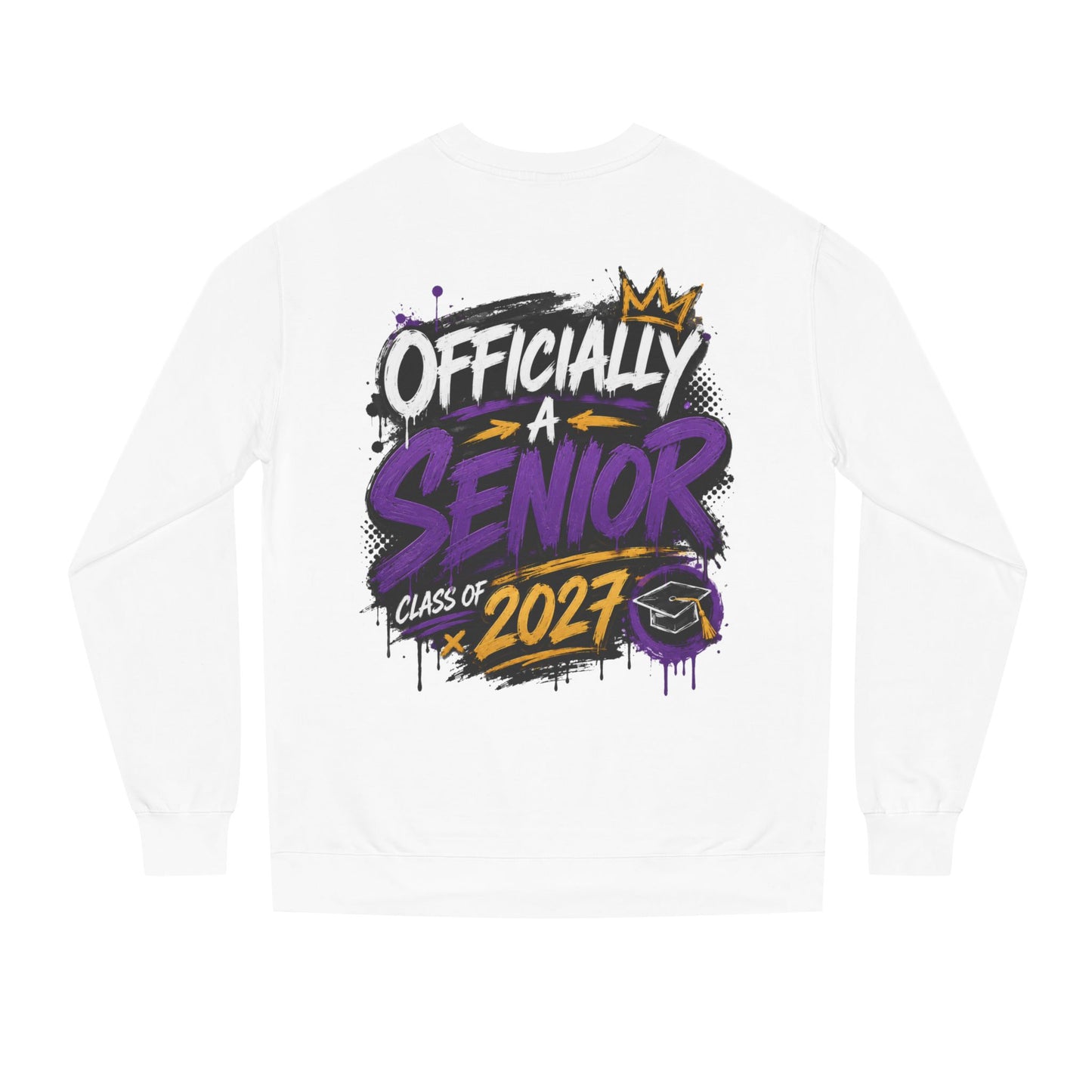 Senior Class 2027 Crewneck Sweatshirt — "Officially a Senior" Graduation Pullover