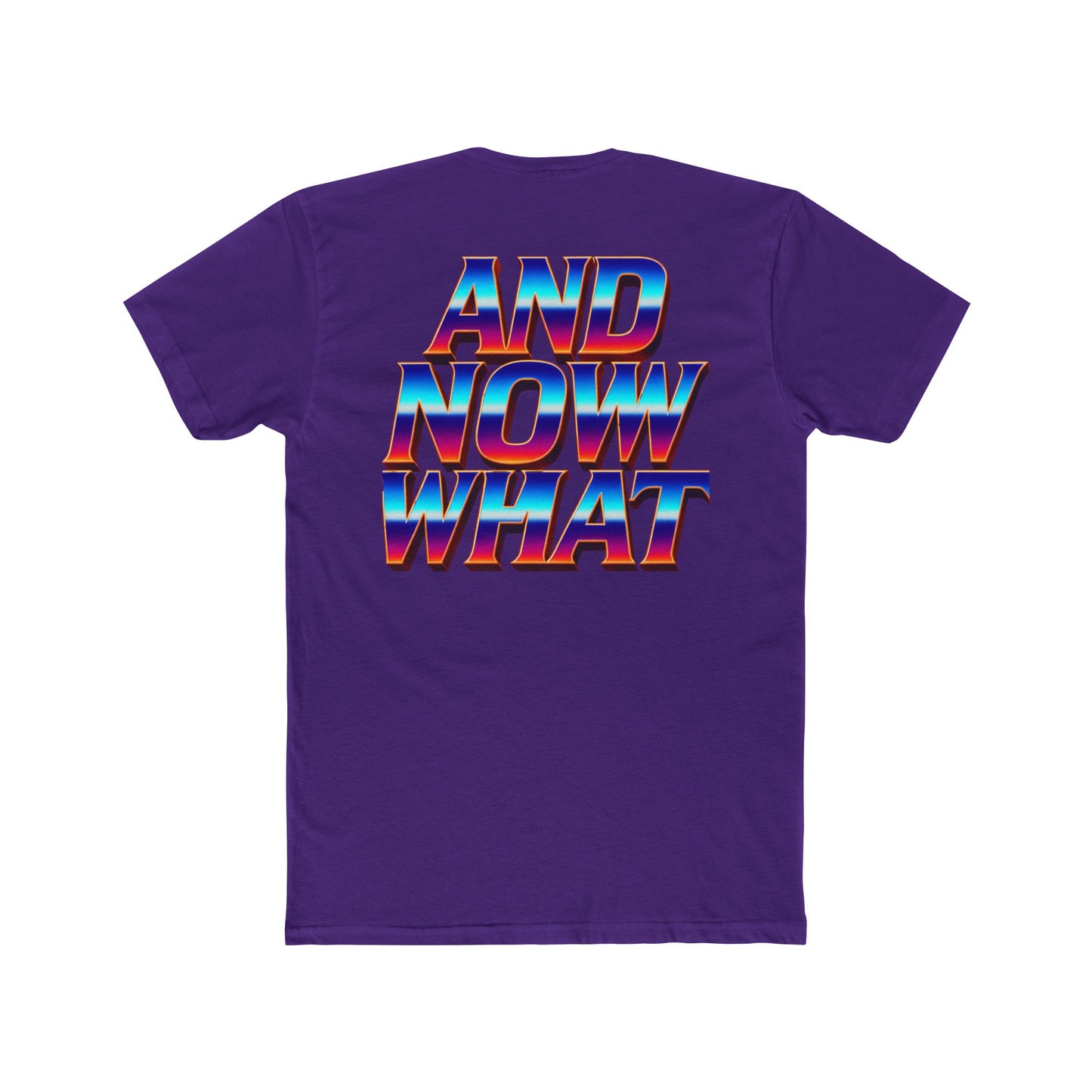 And Now What Tee — Retro Gradient Statement T-Shirt