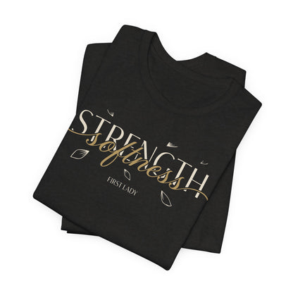Strength & Softness Tee — Inspirational Women's Faith Graphic T‑Shirt