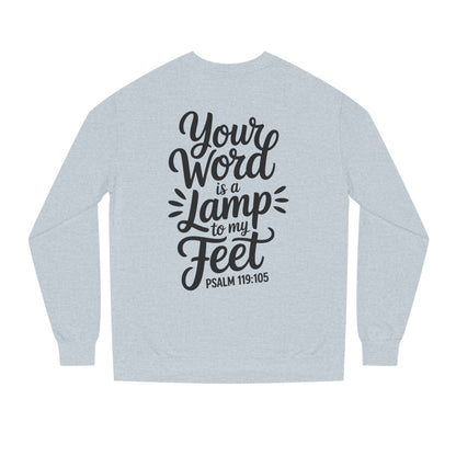 Psalm 119:105 "Your Word Is a Lamp to My Feet" Sweatshirt
