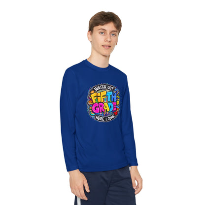 Fifth Grade Kids Long Sleeve Tee — “Watch Out Fifth Grade Here I Come” Back-to-School Shirt