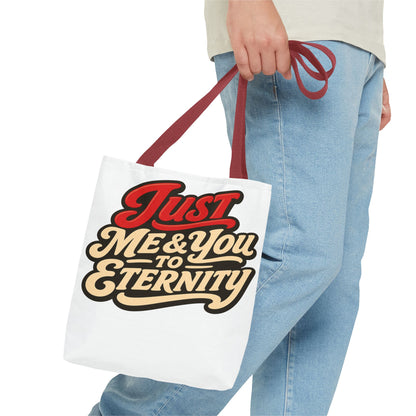 Just Me & You to Eternity Tote Bag — Romantic Script Canvas Tote