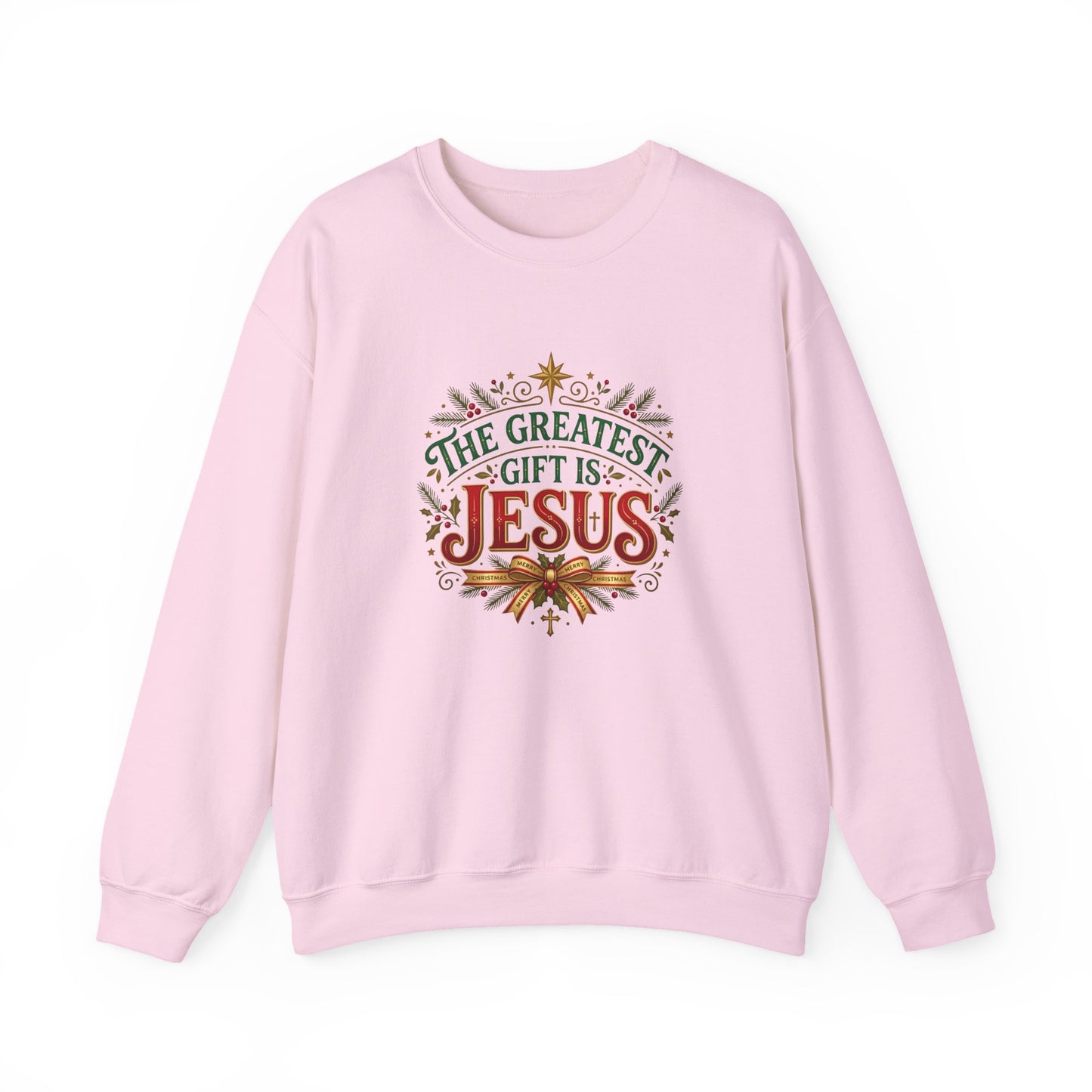 The Greatest Gift Is Jesus  Sweatshirt