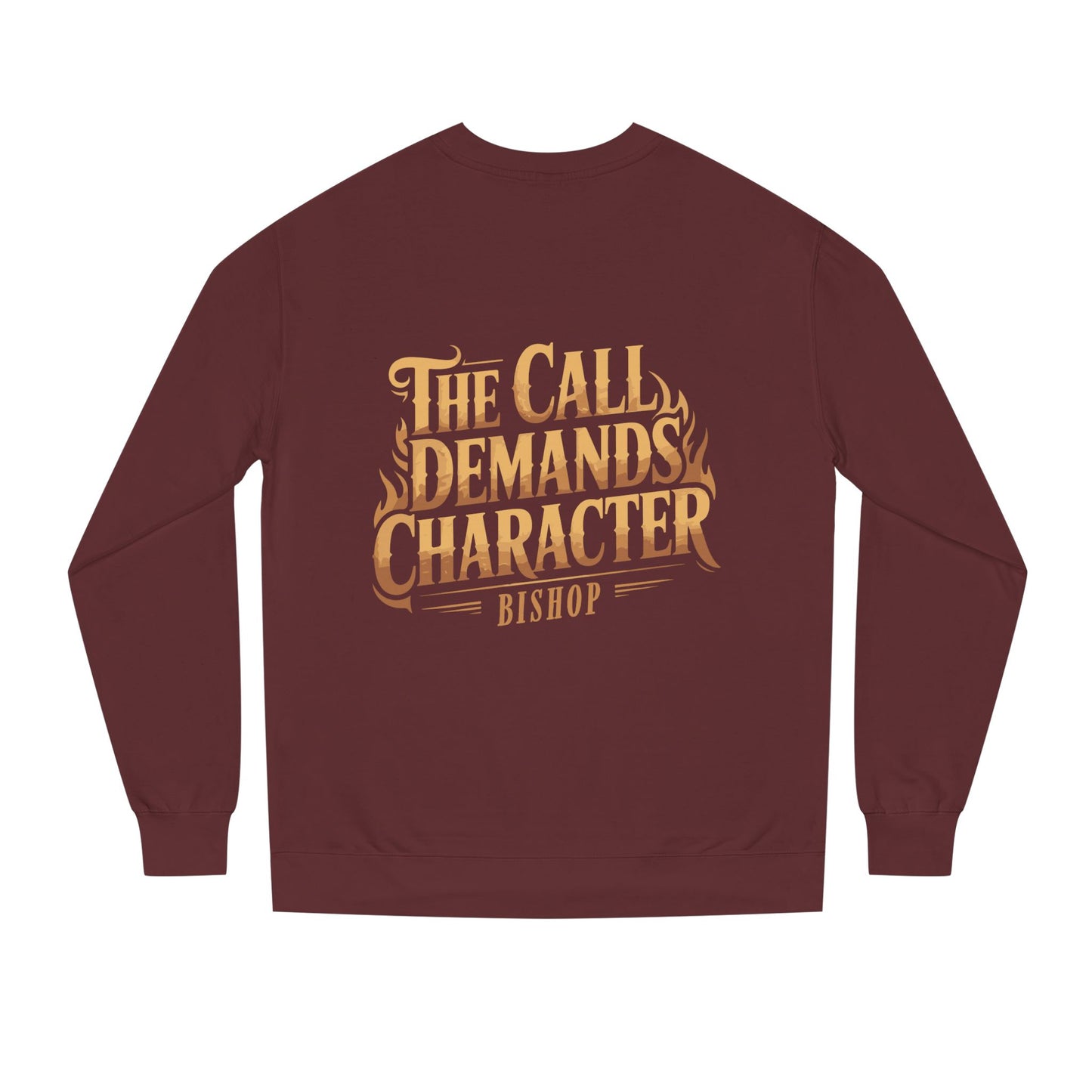 Crewneck Sweatshirt — “The Call Demands Character” Vintage Typographic Pullover