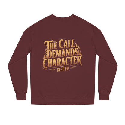 Crewneck Sweatshirt — “The Call Demands Character” Vintage Typographic Pullover