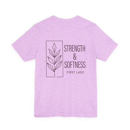 Strength & Softness Tee — First Lady Inspirational Graphic T-Shirt