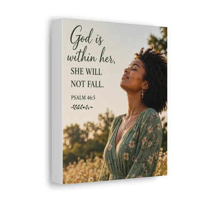 Canvas Wall Art - "God is within her, she will not fall." Psalm 46:5 Inspirational Faith Print