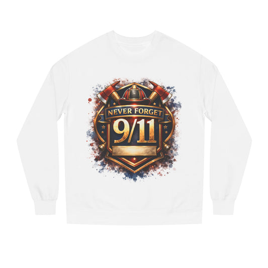 Never Forget 9/11 Sweatshirt — Memorial Firefighter Tribute Crewneck