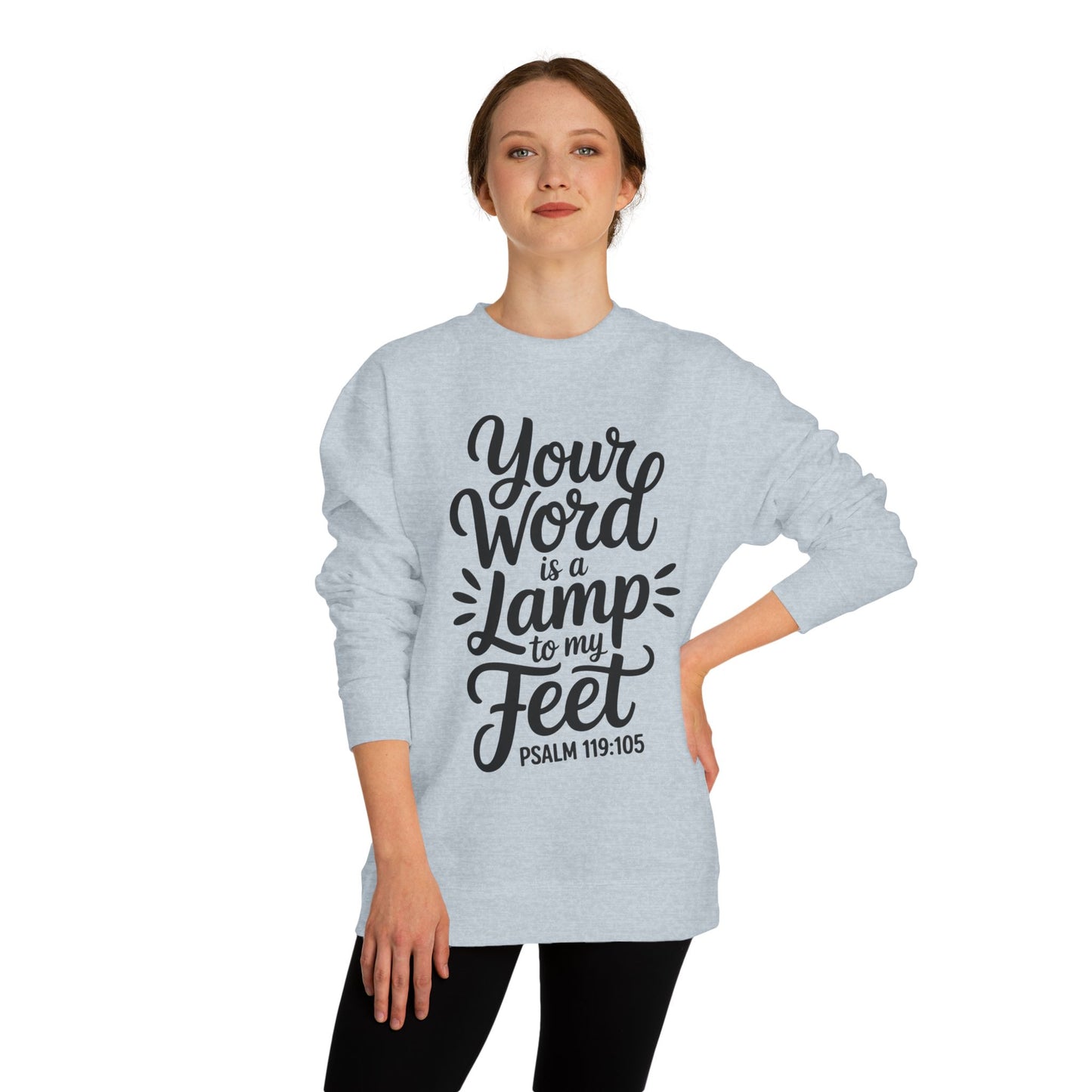Psalm 119:105 "Your Word Is a Lamp to My Feet" Sweatshirt
