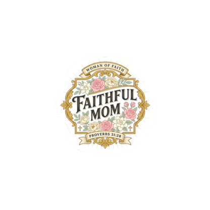 Faithful Mom Sticker | minimalist mom life, cool mom streetwear