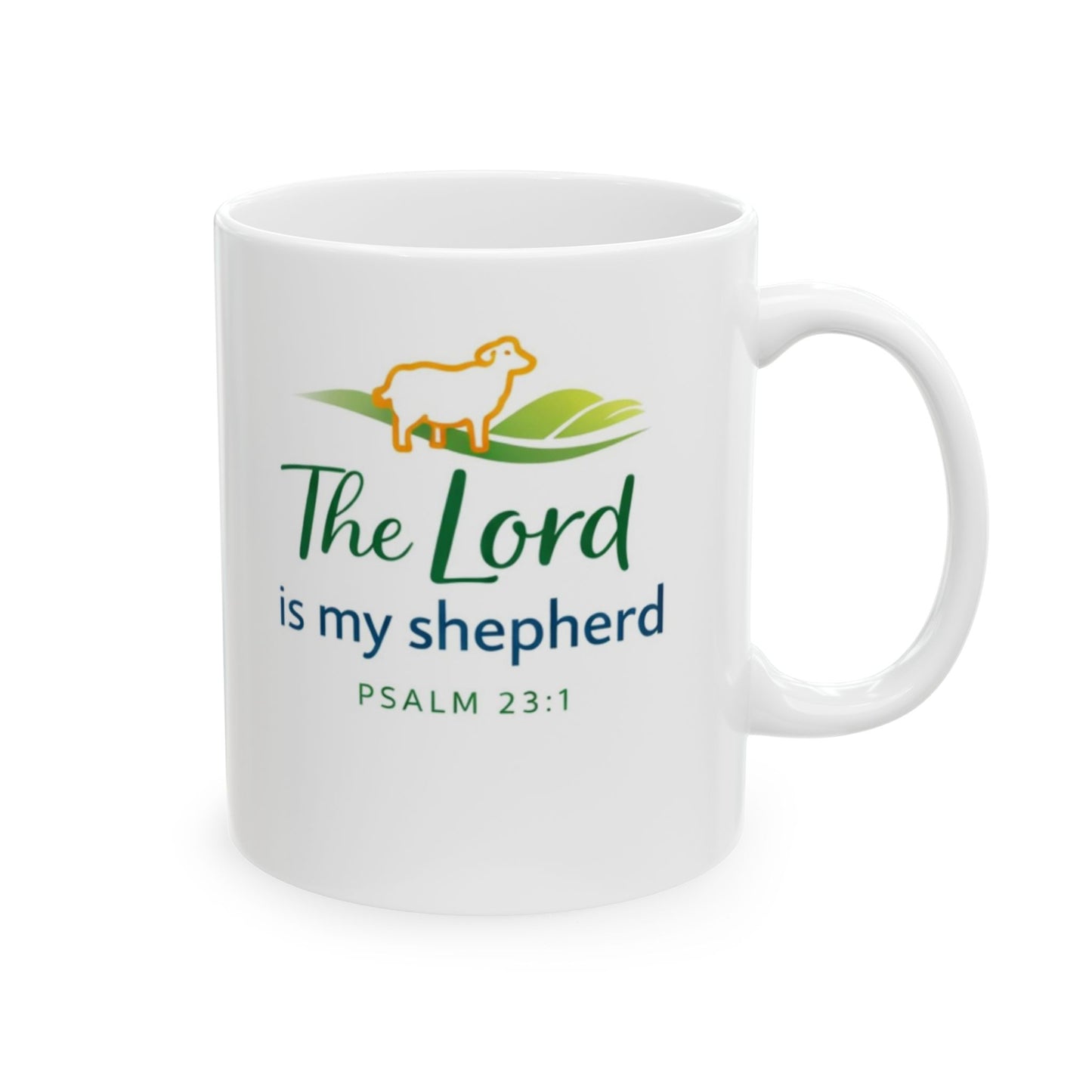The Lord Is My Shepherd - Psalm 23:1 Mug